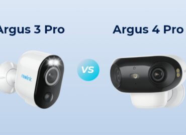 Reolink Argus 3 Ultra mı Argus 4 Pro mu? Karşılaştırmalı İnceleme