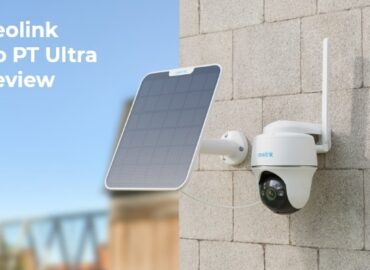 Reolink Argus PT Ultra ve Go PT Ultra: Farklar Neler?